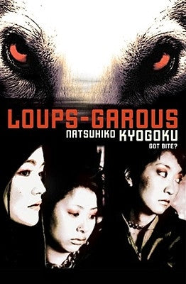 Loups-Garous by Kyogoku, Natsuhiko