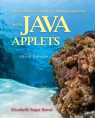 An Introduction to Programming with Java Applets by Boese, Elizabeth S.