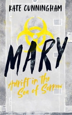 Mary by Cunningham, Kate