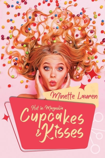 Cupcakes and Kisses by Lauren, Minette