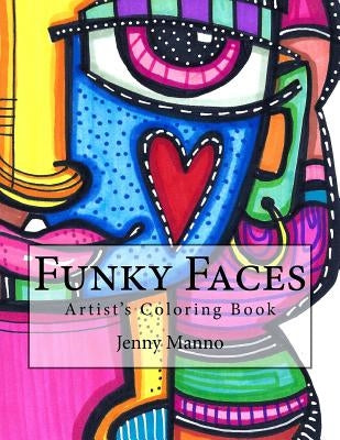 Funky Faces: Adult Coloring Book by Manno, Jenny