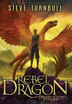 Rebel Dragon by Turnbull, Steve