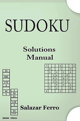 Sudoku Solutions Manual by Ferro, Salazar