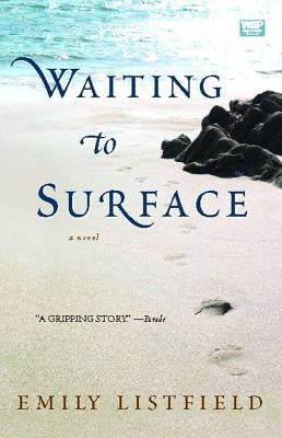 Waiting to Surface by Listfield, Emily