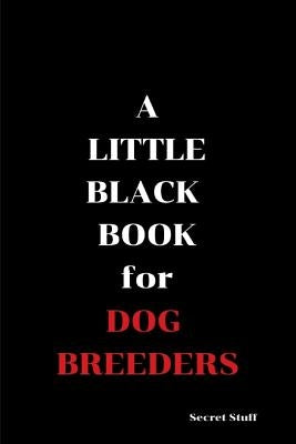 A Little Black Book: Dog Breeders by Jenkinson, Graeme