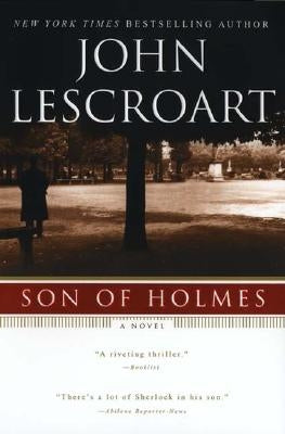 Son of Holmes by Lescroart, John