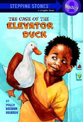 The Case of the Elevator Duck by Berends, Polly Berrien