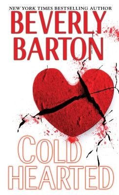 Cold Hearted by Barton, Beverly