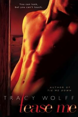 Tease Me by Wolff, Tracy