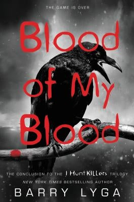 Blood of My Blood by Lyga, Barry