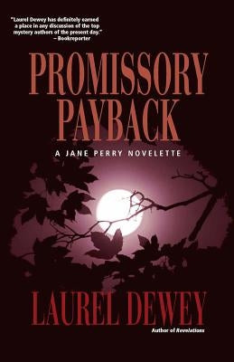 Promissory Payback by Dewey, Laurel