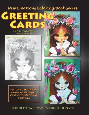 New Creations Coloring Book Series: Greeting Cards by Davis, Teresa