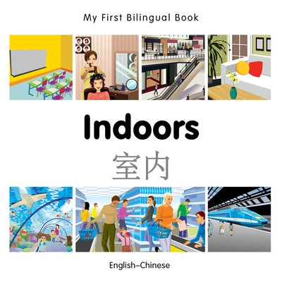 My First Bilingual Book-Indoors (English-Chinese) by Milet Publishing