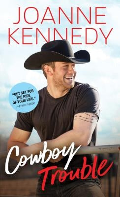 Cowboy Trouble by Kennedy, Joanne