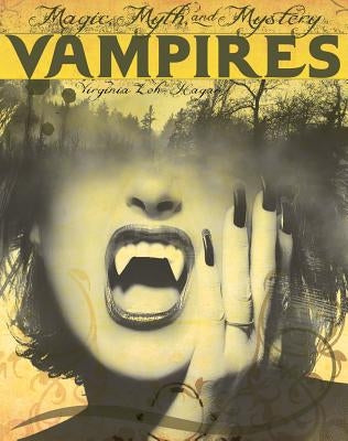 Vampires by Loh-Hagan, Virginia