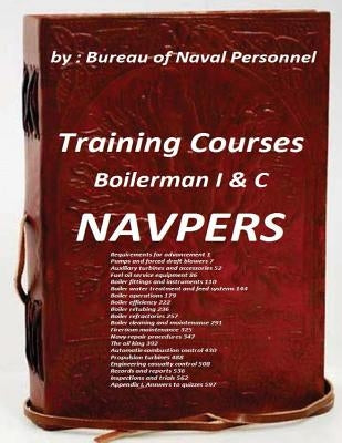 Training Courses Boilerman I & C NAVPERS by Personnel, Bureau Of Naval