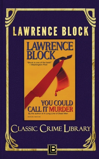 You Could Call It Murder by Block, Lawrence