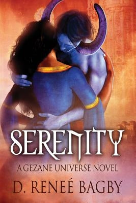 Serenity by Bagby, D. Reneé