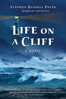 Life on a Cliff by Payne, Stephen Russell