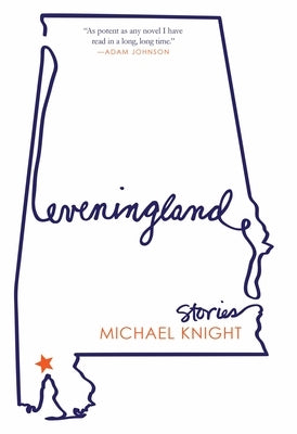 Eveningland: Stories by Knight, Michael