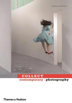 Collect Contemporary: Photography by Phillips, Jocelyn