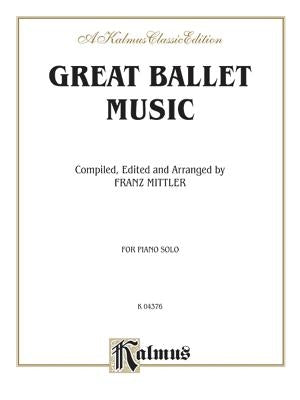 Great Ballet Music by Mitler, Franz