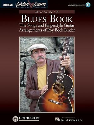 Book's Blues Book: The Songs & Fingerstyle Guitar Arrangements of Roy Book Binder by Binder, Roy Book