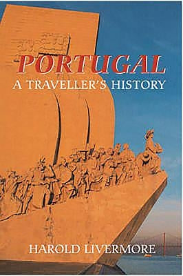 Portugal: A Traveller's History by Livermore, Harold