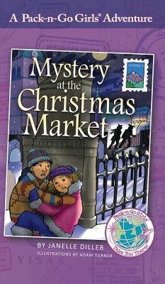 Mystery at the Christmas Market: Austria 3 by Diller, Janelle