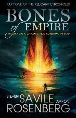 Bones of Empire by Savile, Steven