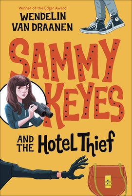 Sammy Keyes and the Hotel Thief by Van Draanen, Wendelin