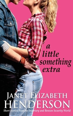 A Little Something Extra by Henderson, Janet Elizabeth