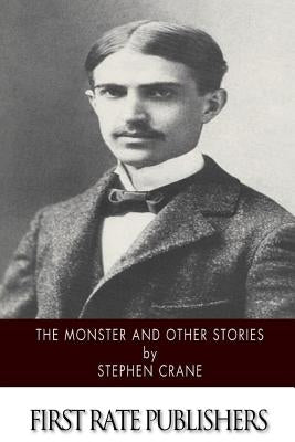 The Monster and Other Stories by Crane, Stephen