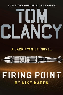 Tom Clancy Firing Point by Maden, Mike