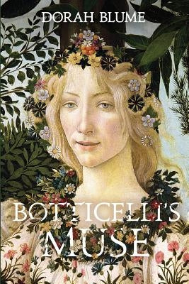 Botticelli's Muse by Blume, Dorah