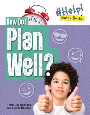 How Do I Plan Well? by Royston, Angela