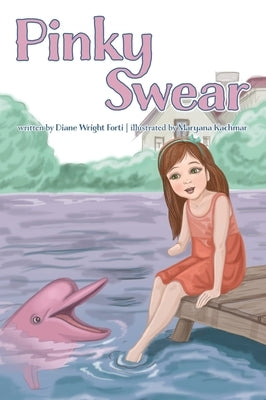 Pinky Swear by Forti, Diane Wright