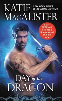 Day of the Dragon: Two Full Books for the Price of One by MacAlister, Katie