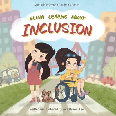 Elina learns about inclusion by Lee, Kate Heaven