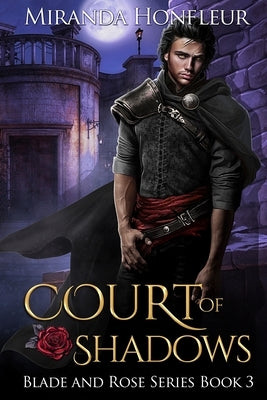 Court of Shadows by Honfleur, Miranda