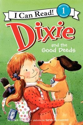 Dixie and the Good Deeds by Gilman, Grace