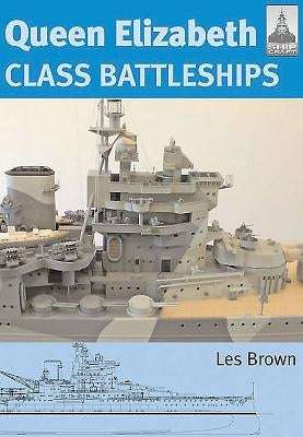 Queen Elizabeth Class Battleships by Brown, Les