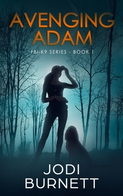 Avenging Adam by Burnett, Jodi