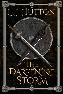 The Darkening Storm by Hutton, L. J.