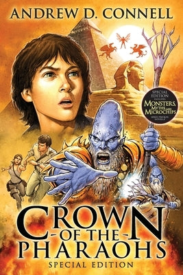 Crown of the Pharaohs (Special Edition): A Sean Livingstone Adventure: Book 1 by Connell, Andrew D.