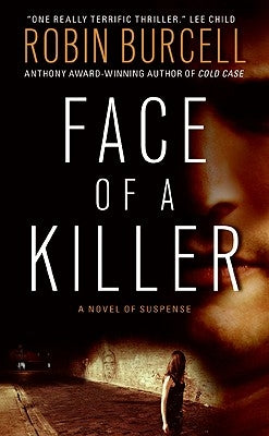 Face of a Killer by Burcell, Robin