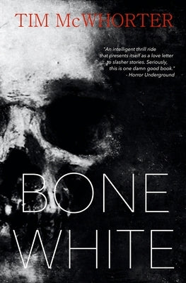 Bone White by McWhorter, Tim