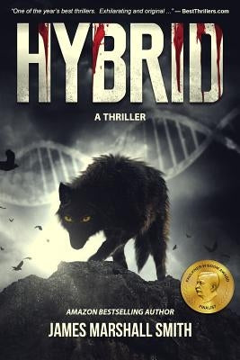 Hybrid: A Thriller by Smith, James Marshall