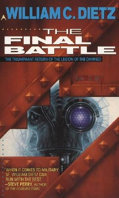 The Final Battle by Dietz, William C.