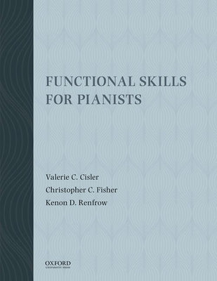 Functional Skills for Pianists by Cisler, Valerie C.